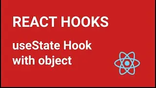 React Hooks Tutorial -2 - useState with object