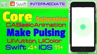 IOS 11, Swift 4, Tutorial - Make Pulsing Button Core Animation (UIButton, UIColor, CAAnimationGroup)