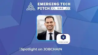 Spotlight on Jobchain | AIBC Pitch UAE