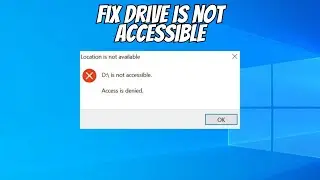 How to Fix Drive is Not Accessible in Windows