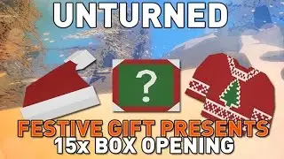 15x Festive Gift Presents - Unboxing 2016 - Unturned 3.17.10.0