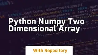 python numpy two dimensional array