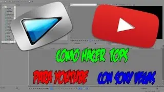 Como hacer tops en sony vegas pro 13 fácil - bien explicado