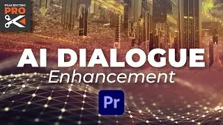 AI Dialogue Enhancement in Premiere Pro 2024 (Tutorial)