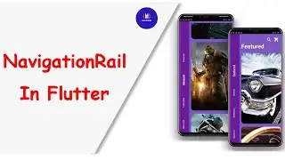 Navigation Rail In Flutter | Flutter Widget Tutorial