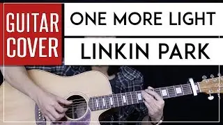 One More Light Guitar Cover Acoustic - Linkin Park + Onscreen Chords