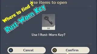 Rust worn key location under the well | where to find rust worn key? | Inazuma
