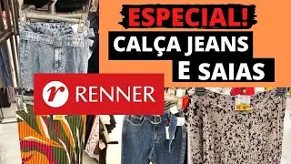 ESPECIAL CALÇA JEANS E SAIAS  RENNER