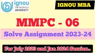 IGNOU MMPC-006 Solve Assignment for MBA 1st semester 2023-24 session.