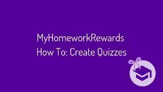 MyHomeworkRewards How to: Quiz Page