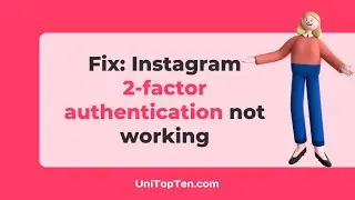 Fix: Instagram two-factor authentication not working (2023)