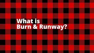What is Burn & Runway?