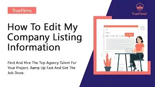 How to Edit My Company Listing Information | IT Staff Augmentation Company | May 2023