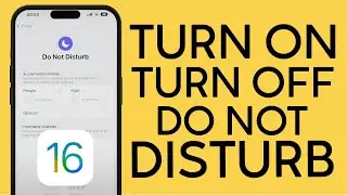 How to Turn On Do Not Disturb | How to Turn off Do Not Disturb | DND configure iOS 16 (2022)