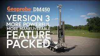 Geoprobe® DM450 Water Well Rig Overview