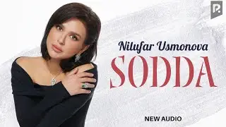 Nilufar  Usmonova - Sodda (Official Music)