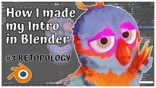 How I made my Intro in Blender || #3 RETOPOLOGY