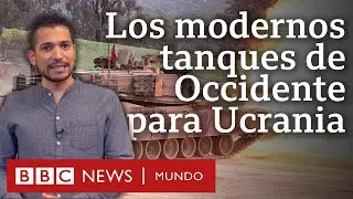 3 preguntas para entender qué supone el envío de tanques de EE.UU. y Alemania a Ucrania