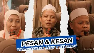 PESAN & KESAN #UMROHSARENGABAH