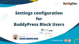 How to configure settings for BuddyPress Block Users