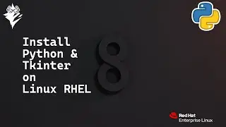 Geek Habits - Install Tkinter & Python on Linux RedHat Enterprise Linux (RHEL) 
