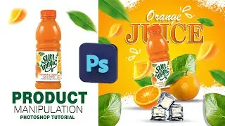 Orange Juice Product Manipulation in Photoshop Tutorial | Photoshop Tutorial 2024 | #socialmedia