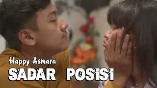 Happy Asmara - Sadar Posisi   ||   Official Video Movie