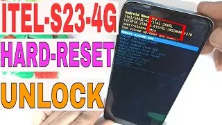 ITEL S23 HARD RESET | ITEL S23 4G UNLOCK | ITEL S665L UNLOCK PASSWORD AND PATTERN LOCK