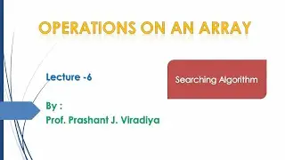 #6 Searching an Elements from an Array | Array Operations with Animation | Searching Algorithm