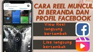 CARA UPLOAD REEL FACEBOOK MUNCUL KE BERANDA DAN PROFIL FACEBOOK