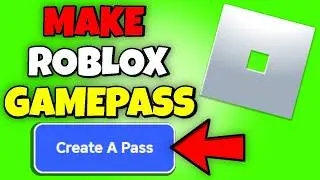 How to Make a Gamepass in Roblox in 2024