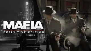 Послание От Дона Сальери Mafia: Definitive Edition стрим #2