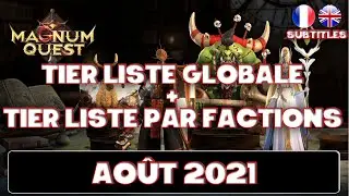 Global Tier List and Tier Faction Lists - Magnum Quest