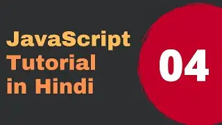 JavaScript Tutorial 04 Conditional Statements