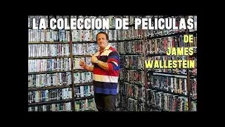 La colección de películas de James Wallestein