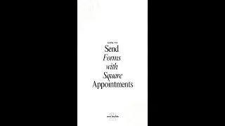 How to create forms for Square Appointments