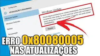 COMO RESOLVER o ERRO 0X80080005 no WINDOWS UPDATE / 6 DICAS PRA RESOLVER
