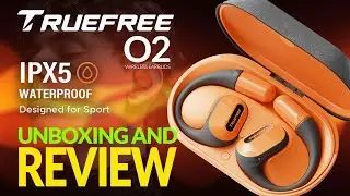TrueFree O2 Wireless Earbuds Review: Insane Sound Quality for the Price!