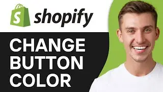 HOW TO CHANGE BUTTON COLOR IN SHOPIFY STORE (2024)