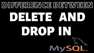 Difference between DELETE and DROP in SQL explained with examples