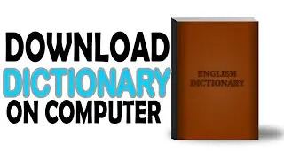 HOW TO DOWNLOAD DICTIONARY ON PC