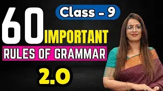 60 Important Rules Of Grammar 2.O | Class - 9 | English Grammar Full Course | By Rani Ma'am