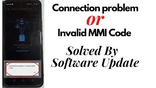 Connection problem or invalid MMI code.