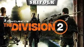 💀THE DIVISION 2 ► ПЕРВЫЙ ВЗГЛЯД ! ПРОКАЧИВАЕМ УБИВАШКУ ! ГДЕ ТУТ ЗОМБИ ?