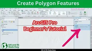 ArcGIS Pro Tutorial: create polygon features | ArcGIS Pro Tutorial for Beginners