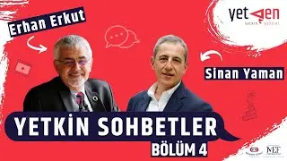 YETKİN SOHBETLER #4 | Sinan Yaman