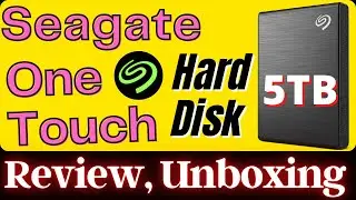 Seagate One Touch External HDD unboxing & review | Seagate One Touch 5 TB Hard disk Speed Test