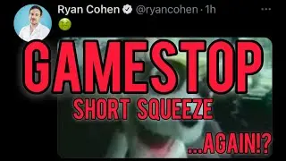 Ryan Cohen Tweet Sends GameStop Stock $GME Flying (...AGAIN) MOASS Short Squeeze: Round 2!