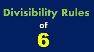 Divisibility by 6 || Divisibility test by 6 || divisibility rules for 6