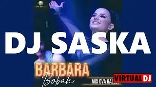 BARBARA BOBAK MIX 2023 DJ SASKA